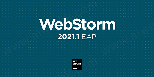 JetBrains WebStorm 2021.1中文破解版